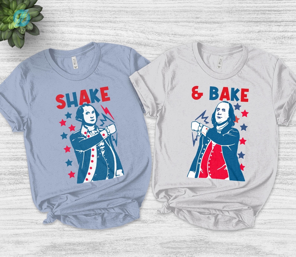 4Th Of July Shirt, July 4Th Tank Top, Shake And Bake Patriotic Shirt, Washington And Franklin Shirts, Funny Patriotic Shirts