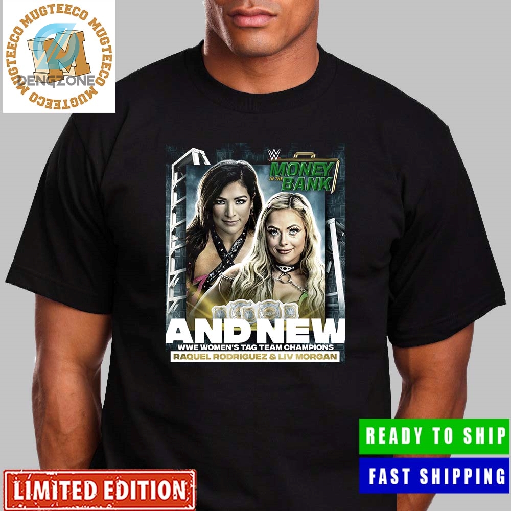 Congrats Raquel Rodriguez And Liv Morgan And New Wwe Womans Tag Team Champions Unisex Tshirt