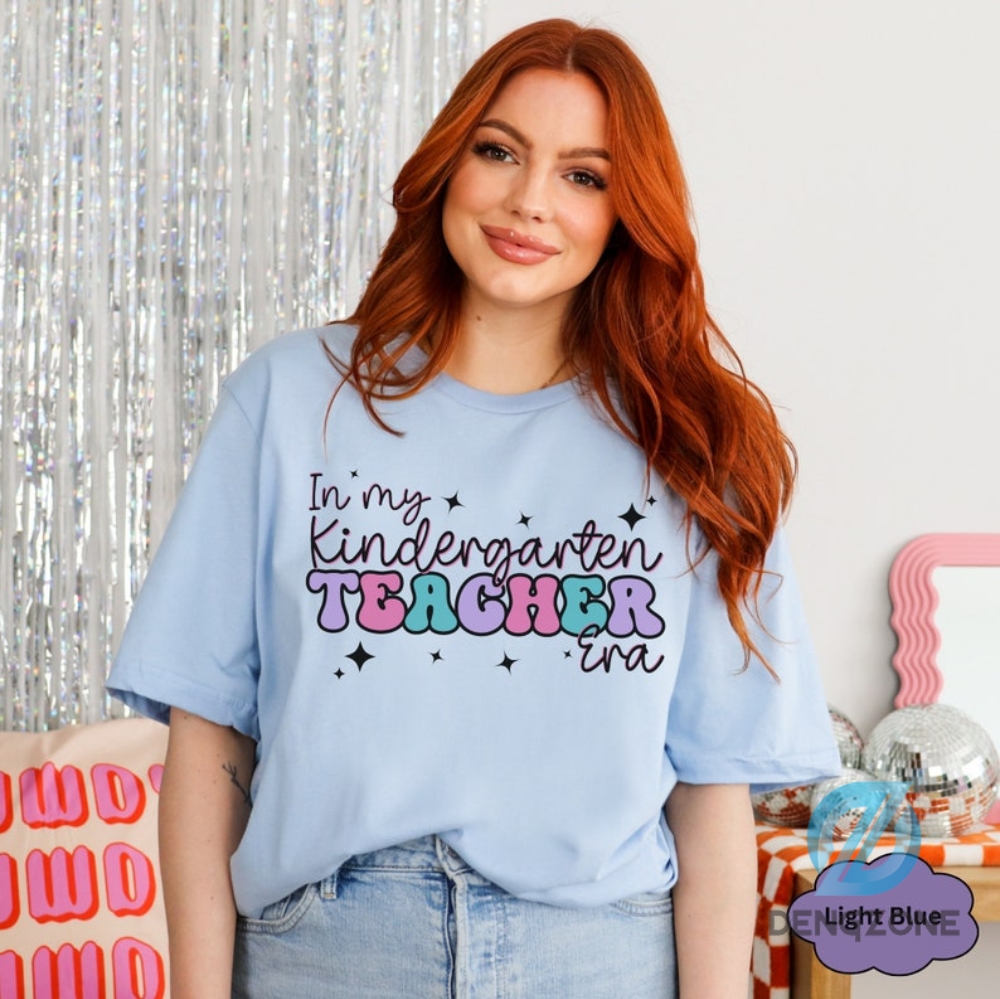 Limited In My Kindergarten Teacher Era Shirt For Back To School Gift For Teacher Team Shirt Gift For Teacher Friend Shirt Gift Teacher Appreciation