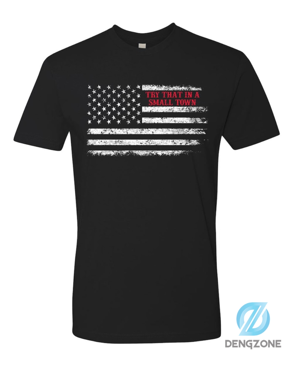 Try That In A Small Town Tshirt Jason Aldean American Flag