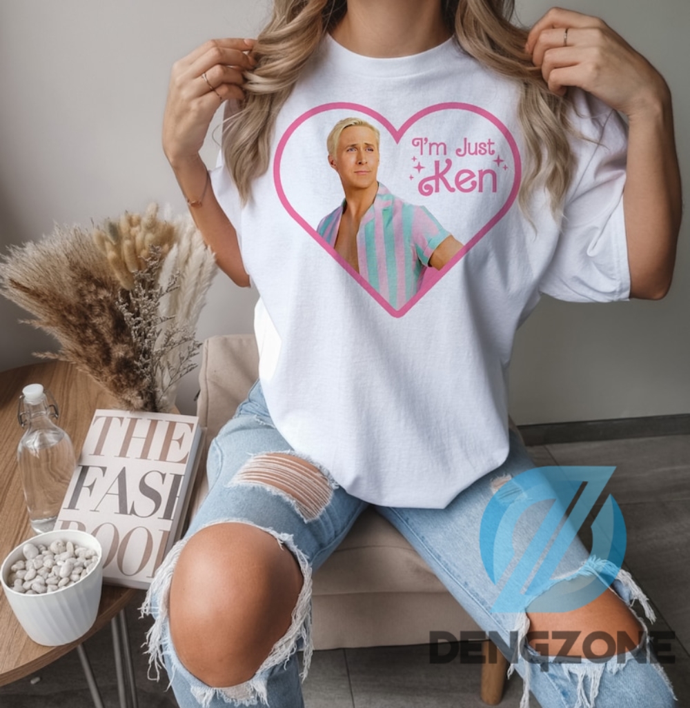 Heart I Am Just Ken Shirt The Barbie Movie Merch Ryan Gosling Tee The Barbie Movie 2023 Ryan Gosling Merch Ken Merch Ken Tee Ken Shirt