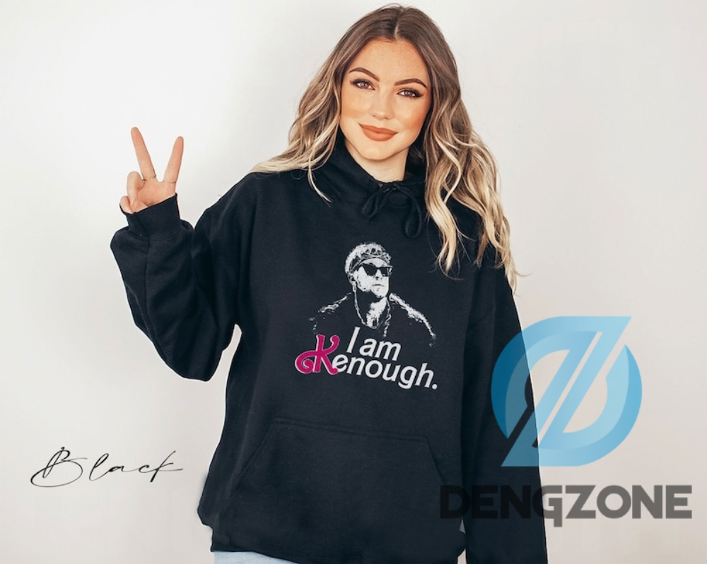 Special Gift Barbie Movie I Am Kenough Shirt Sweatshirt I Am Enough Shirt I Am Kenough Sweatshirt Ken Enough Hoodie Kenough Tee Barbie Ken Gifts