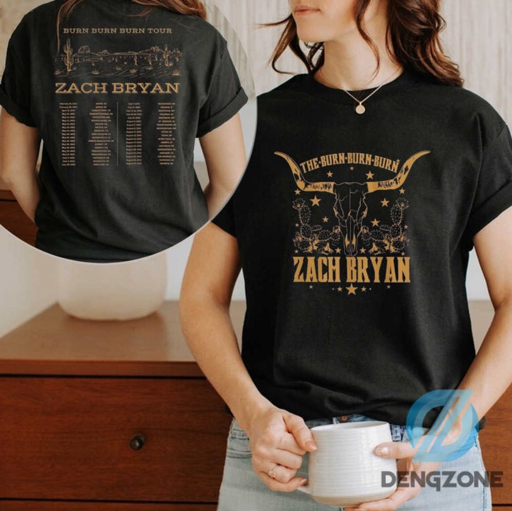 Limited Zach Bryan Shirt 2 Sides Special Gift For Fans The Burn Burn Burn Tour 2023 Tshirt For Fan Zach Bryan 2023 Country Music