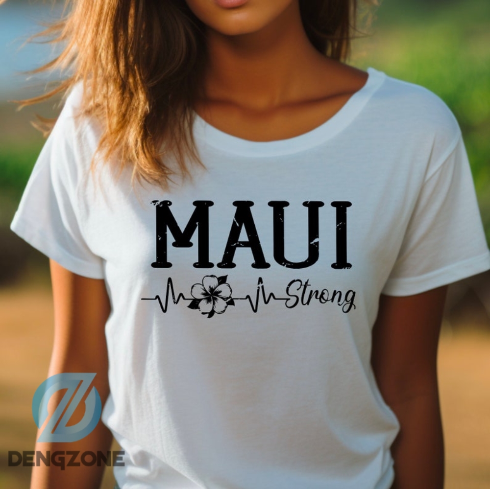 Stay With Maui Strong Shirt For Women Men Maui Fire Pray For Maui