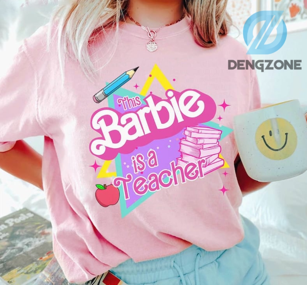 Back To School Barbie Teacher Shirt Pink Teacher Shirt This Barbi Is A Teacher Shirt Back To School Shirt For Teacherswomens Teacher Gift Barbie Merch