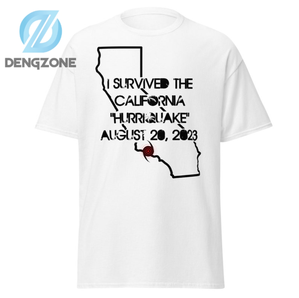 I Survived The California Hurriquake 2023 California Unisex Classic Tee