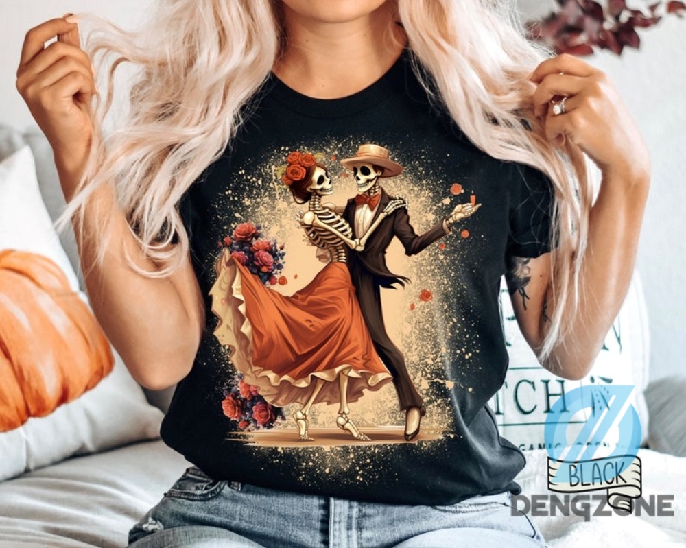 Dancing Skeleton Shirtdia De Los Muertos 2023 Shirtfloral Skull Tshirtmexican Shirtlatina Shirtday Of The Dead Shirtsugar Skull Shirt