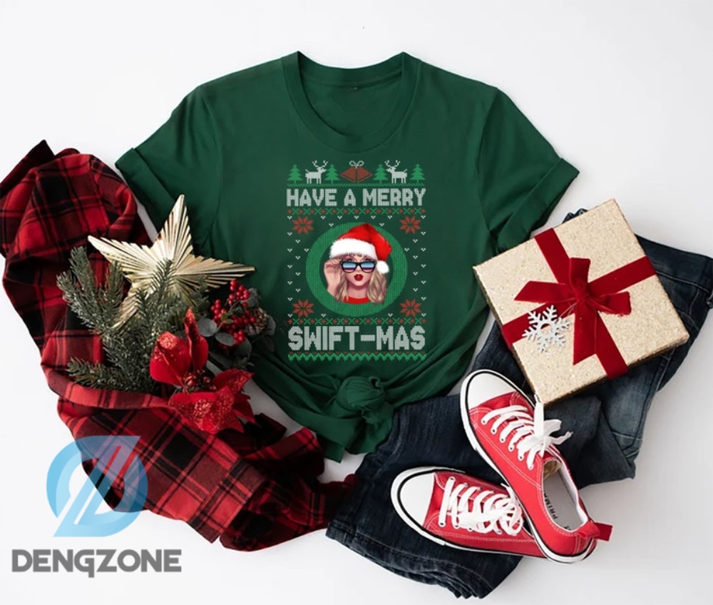 Have A Merry Swiftmas Tshirt Ugly Merry Christmas Sweatshirt